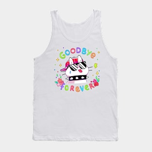 Goodbye Forever Tank Top